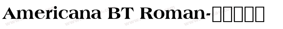 Americana BT Roman字体转换